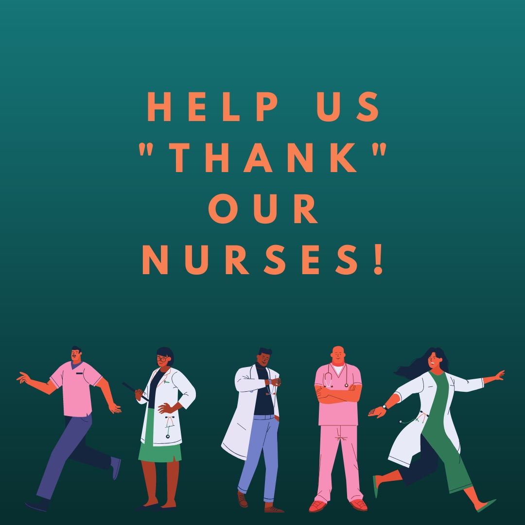 Help us thank our nurses