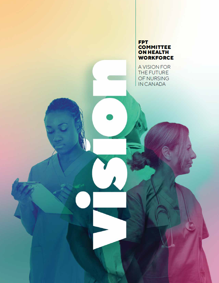 The front cover of the Vision for the Future of Nursing in Canada publication.